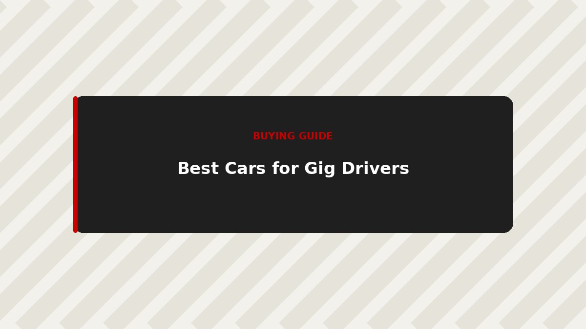 The Best Used Cars for Uber, Lyft, and DoorDash Drivers